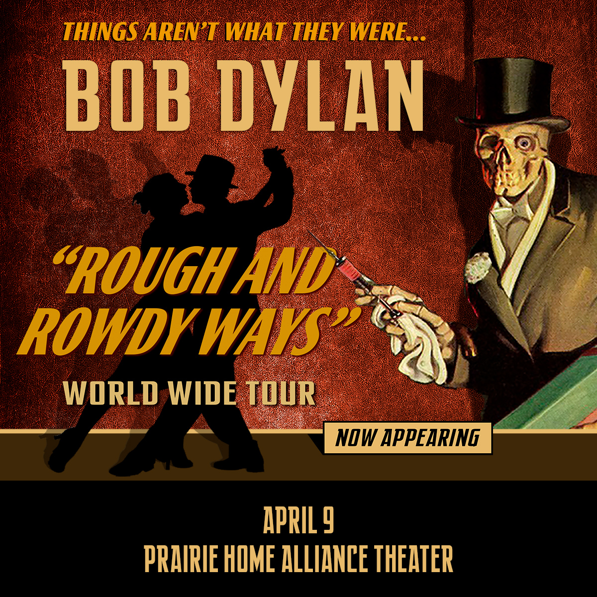 Bob Dylan: Rough and Rowdy Ways Tour @ Prairie Home Alliance Theater